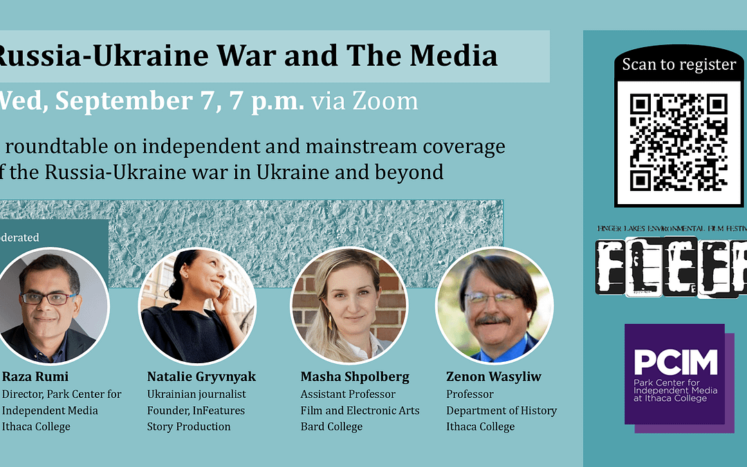 9/7: Russia-Ukraine War and The Media